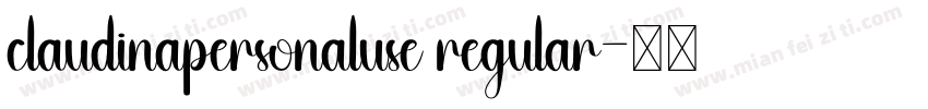 claudinapersonaluse regular字体转换